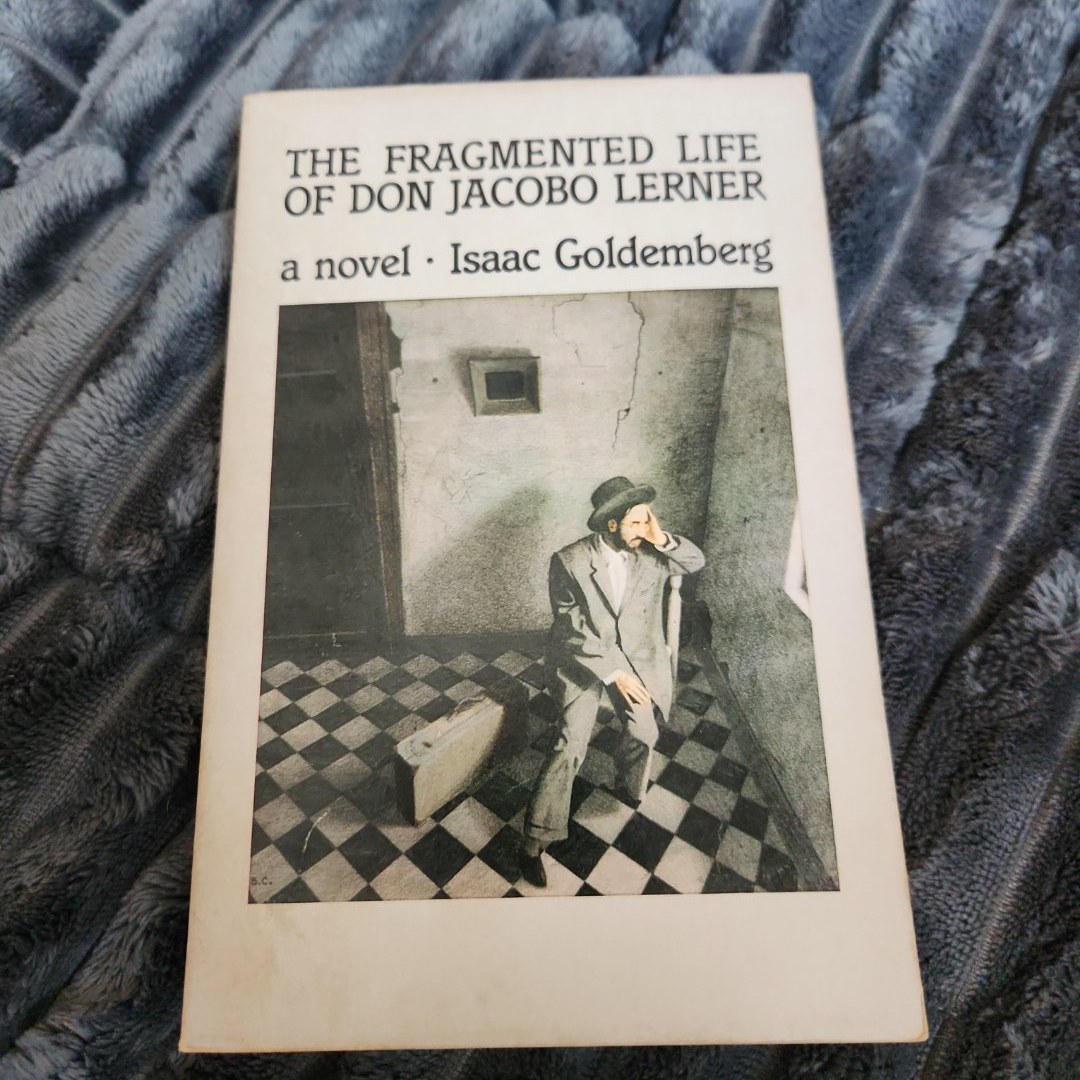 The Fragmented Life of Don Jacobo Lerner