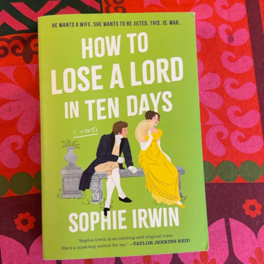 How to Lose a Lord in Ten Days