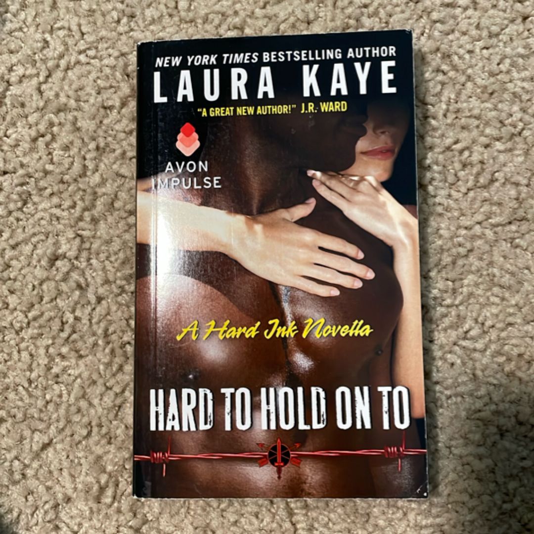 Hard to Hold on To (signed by the author)