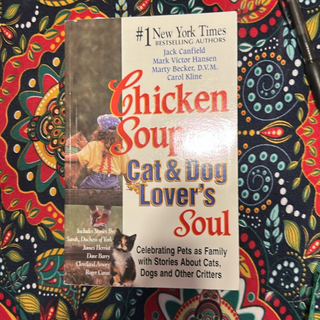 Chicken Soup for the Cat and Dog Lover's Soul
