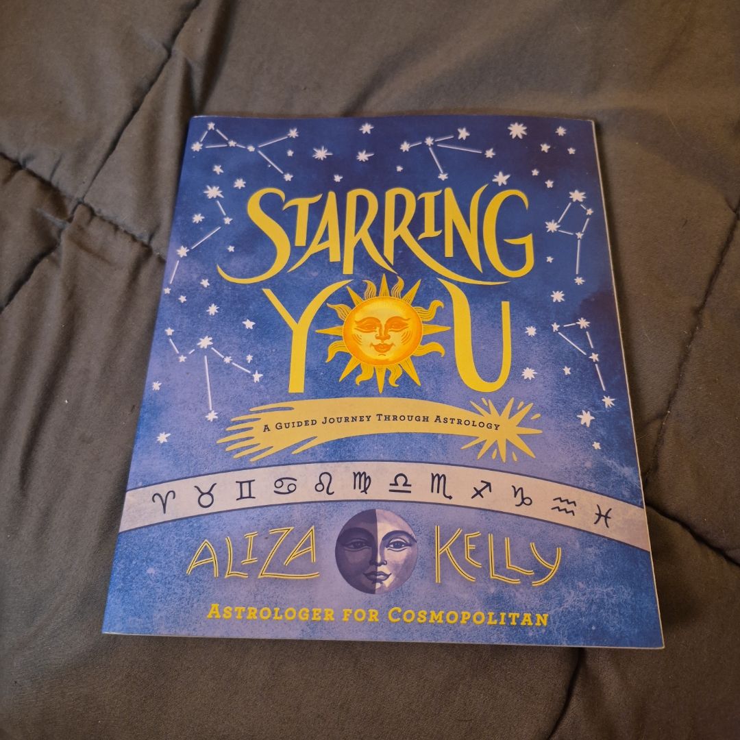Starring You A Guided Journey Through Astrology