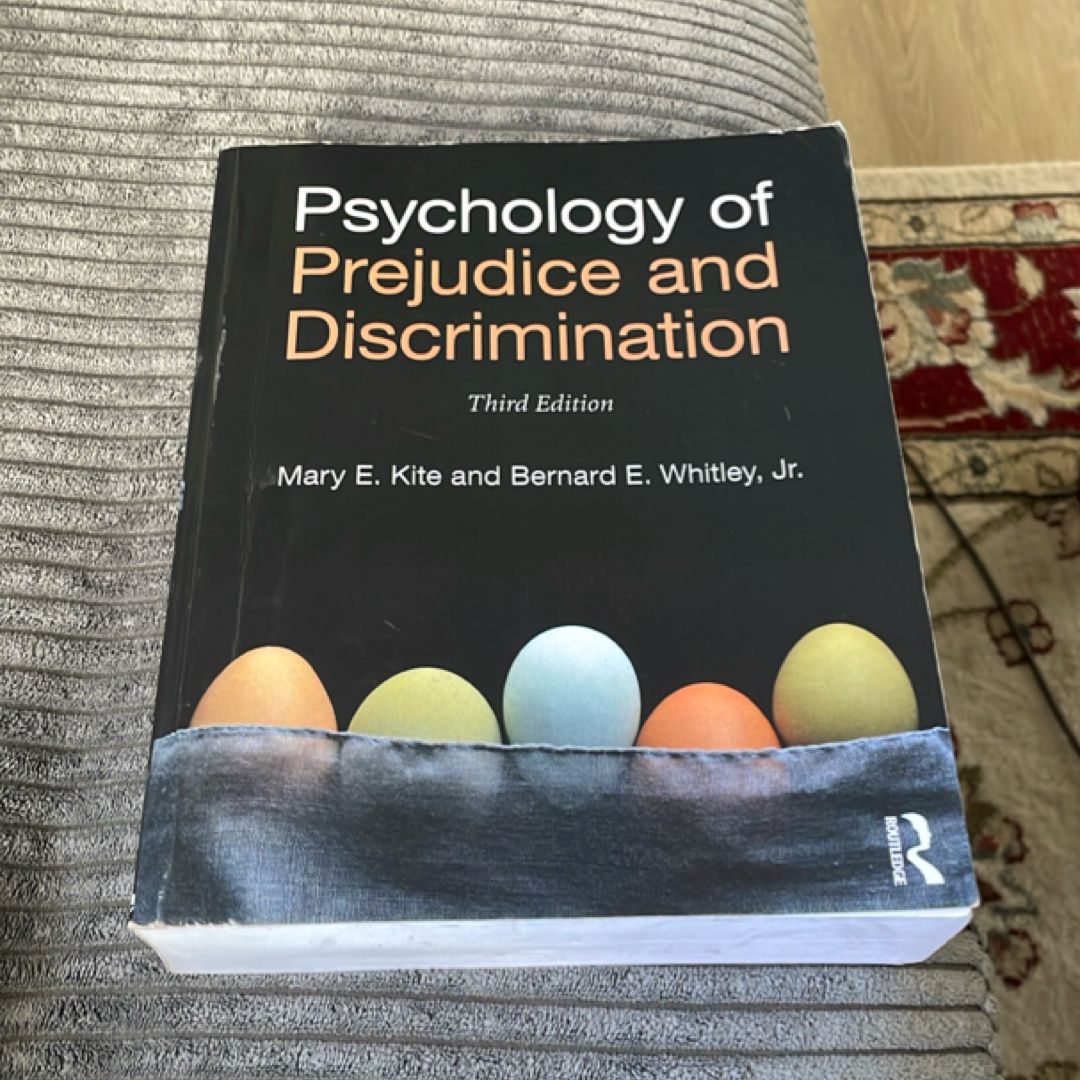 Psychology of Prejudice and Discrimination