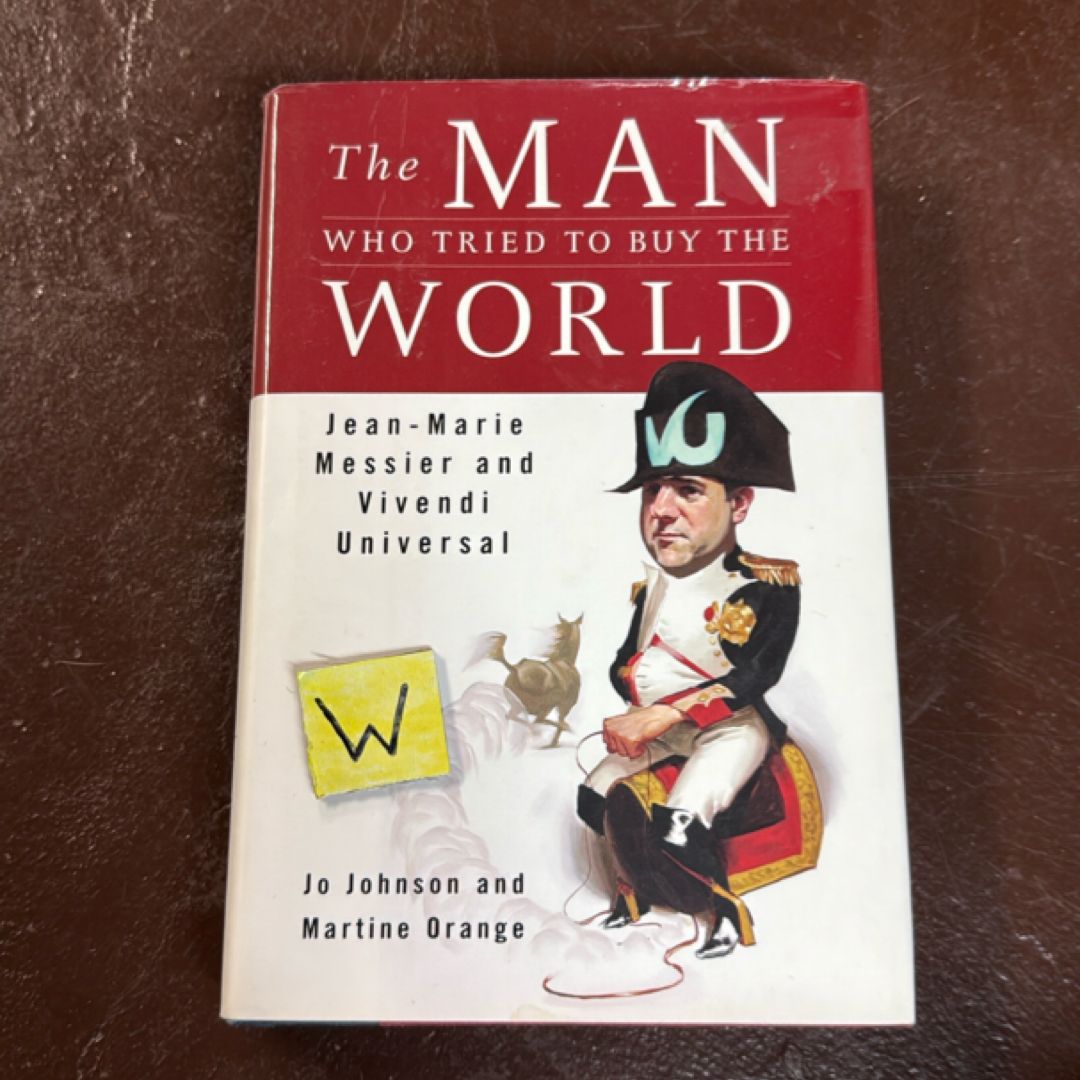 The Man Who Tried to Buy the World