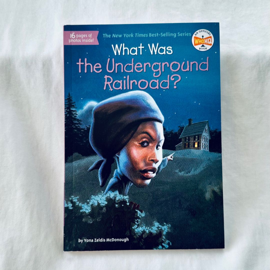 What Was the Underground Railroad?