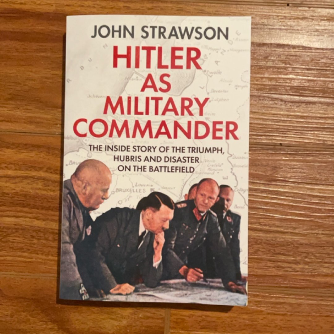 Hitler As Military Commander