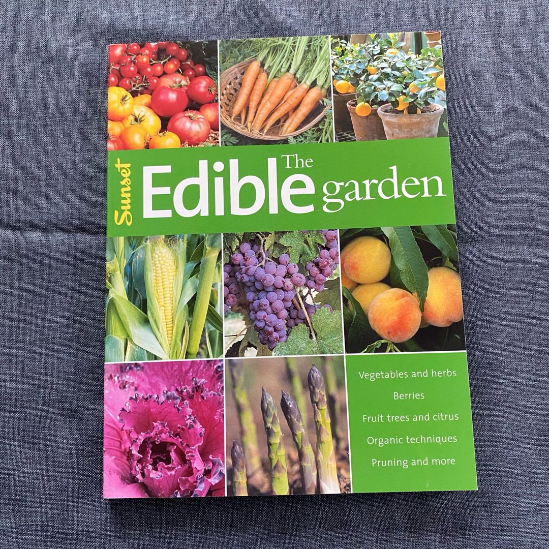 Sunset The Edible Garden Book