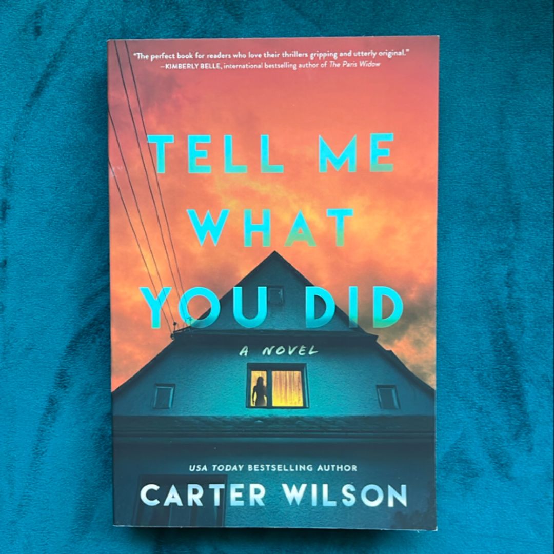 Tell Me What You Did