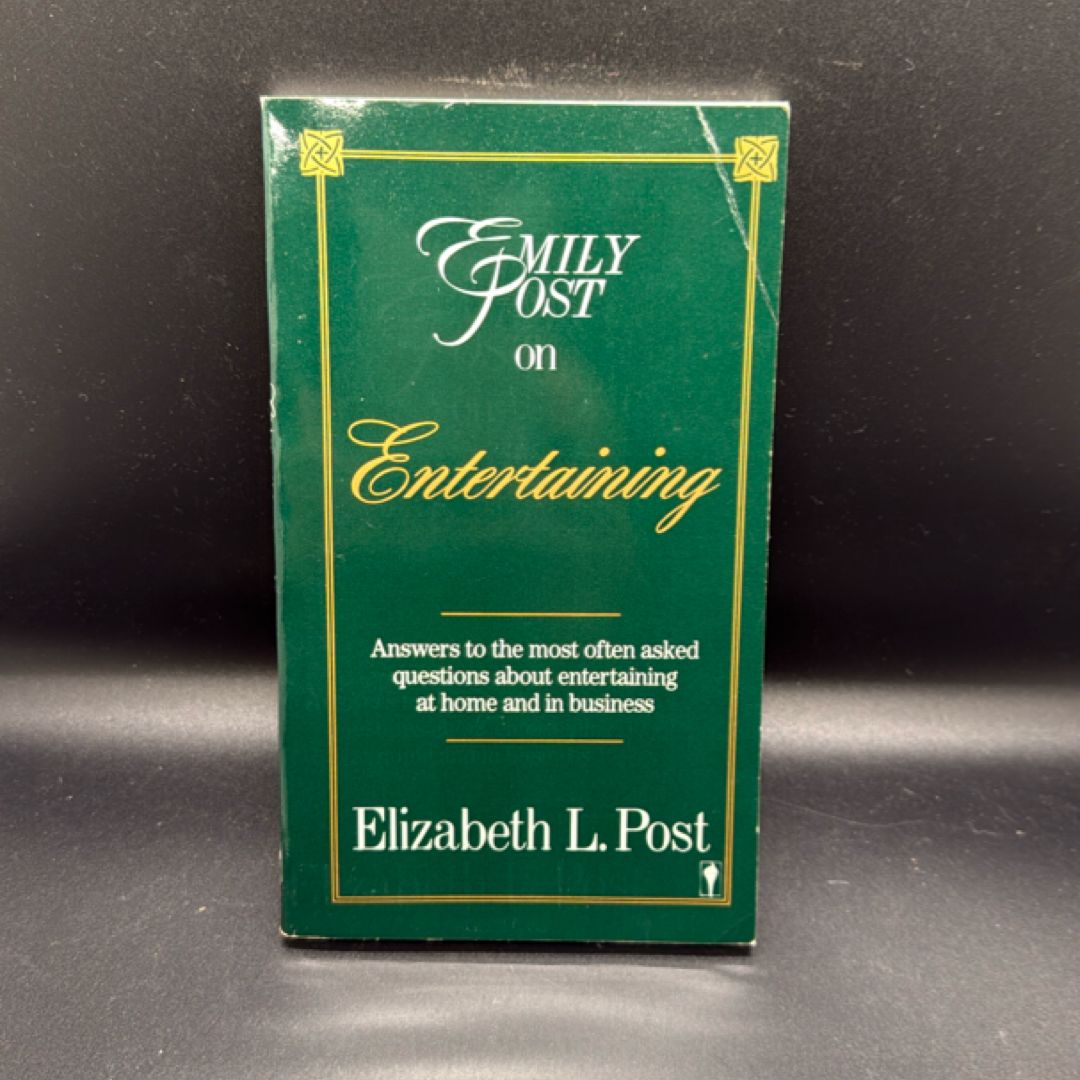 Emily Post on Entertaining