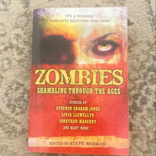 Zombies: Shambling Through the Ages