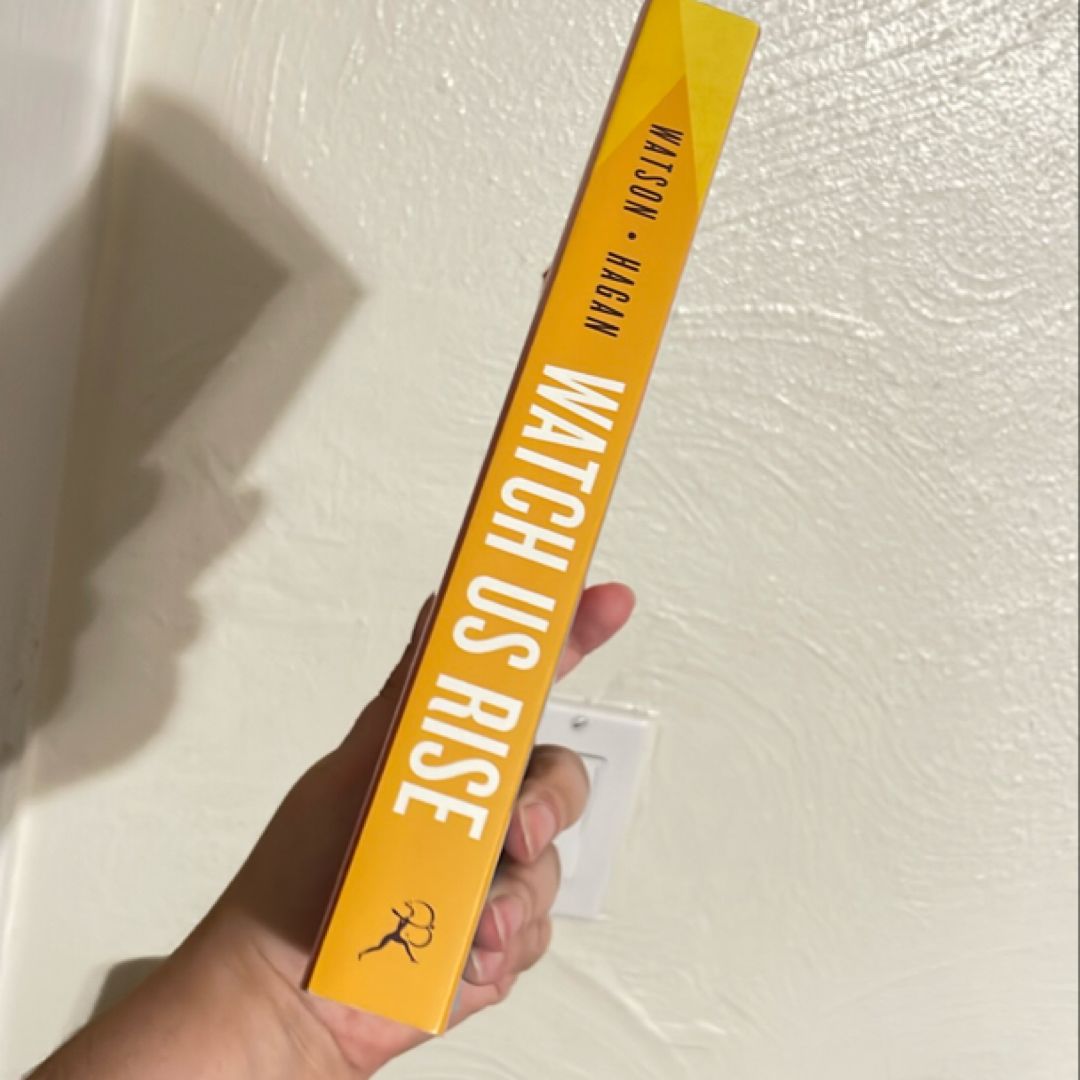 Watch Us Rise by Renee Watson, Ellen Hagan, Renée Watson