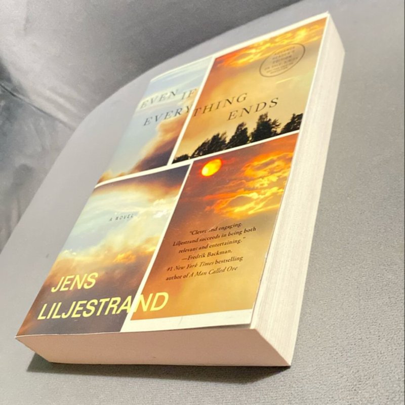 Even If Everything Ends (Advanced Readers)