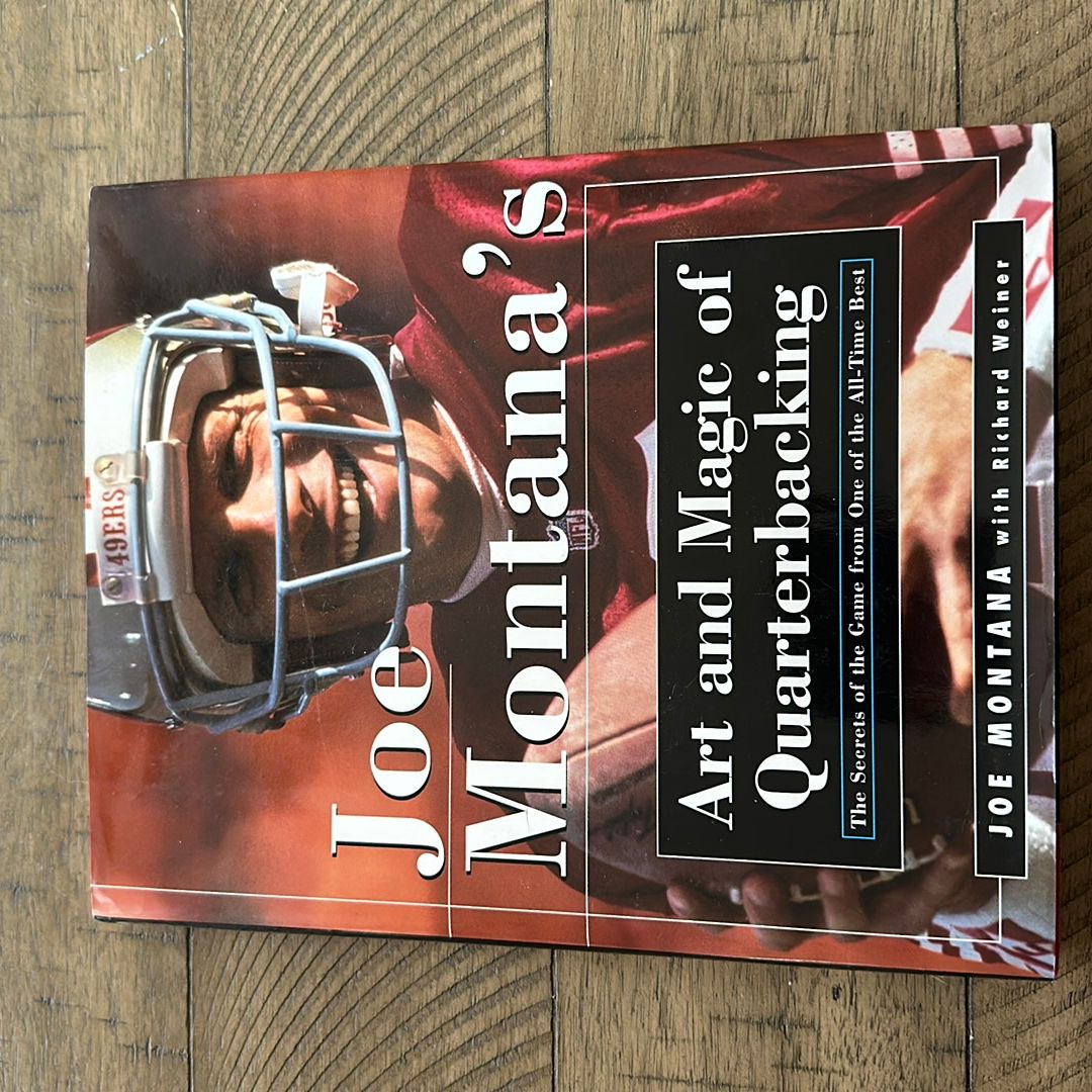 Joe Montana's Art and Magic of Quarterbacking