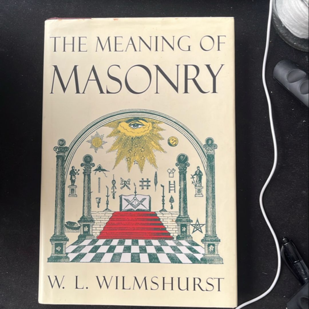 The Meaning of Masonry