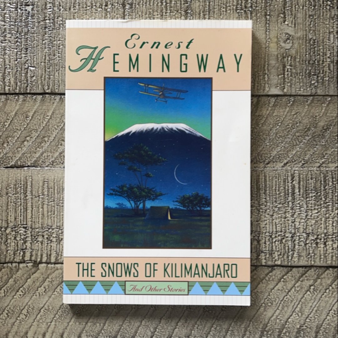 The Snows of Kilimanjaro and Other Stories