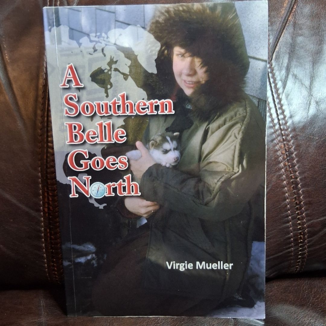 A Southern Belle Goes North (SIGNED)