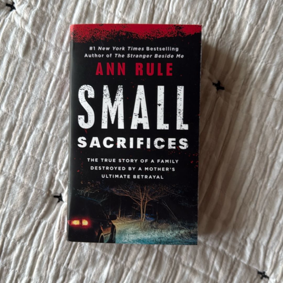 Small Sacrifices