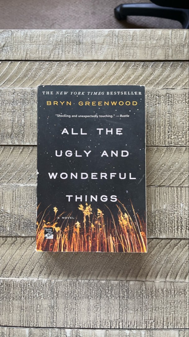All the Ugly and Wonderful Things
