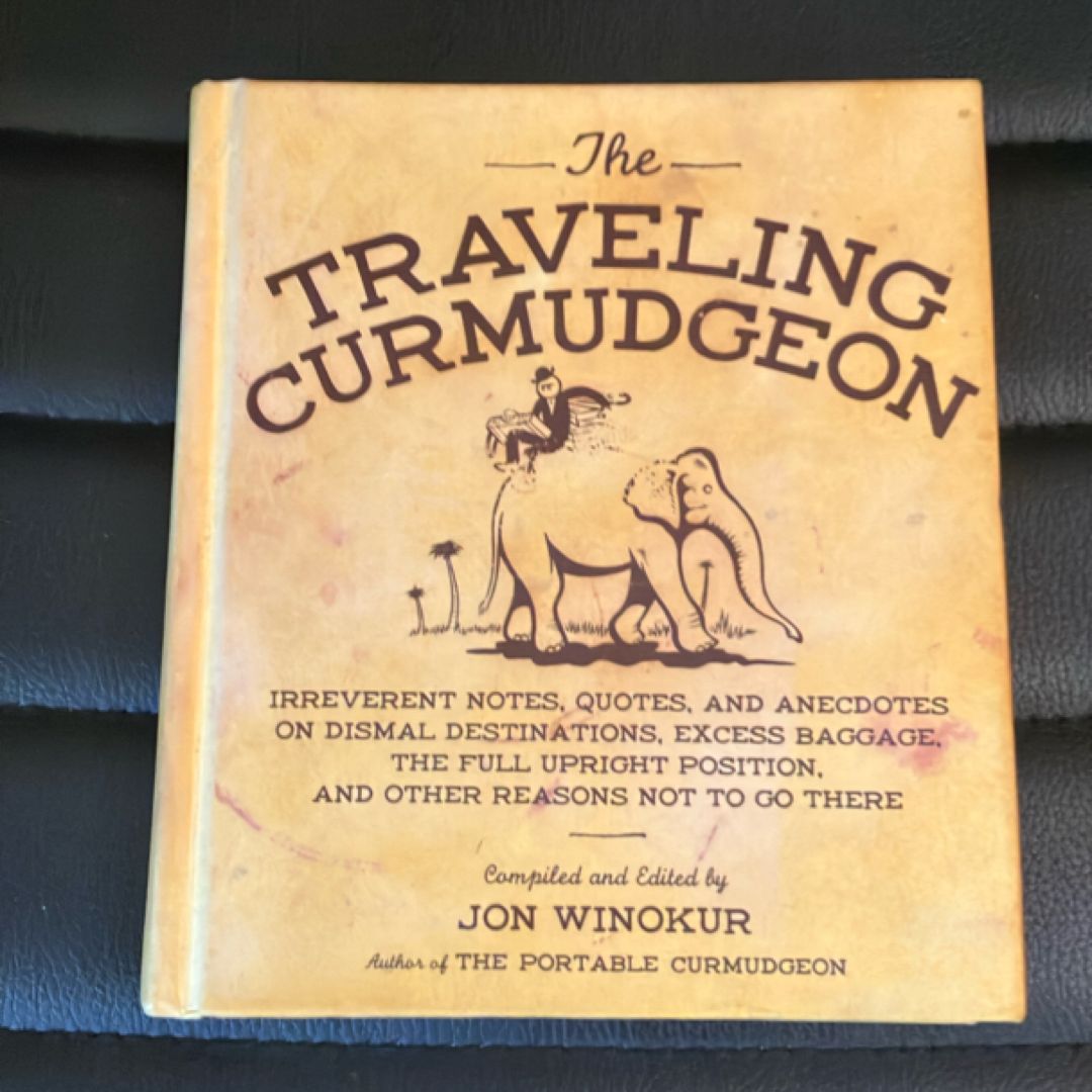 The Traveling Curmudgeon