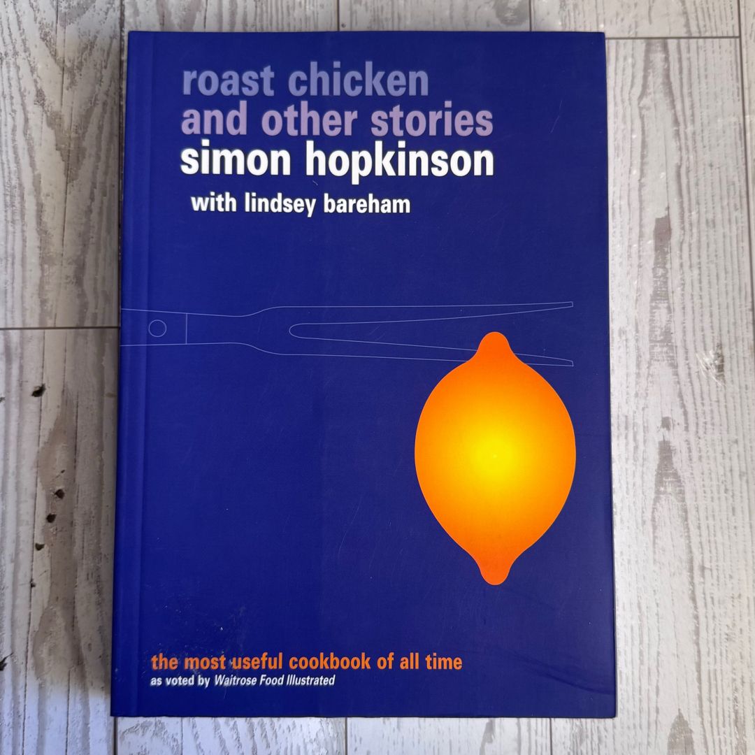 Roast Chicken and Other Stories