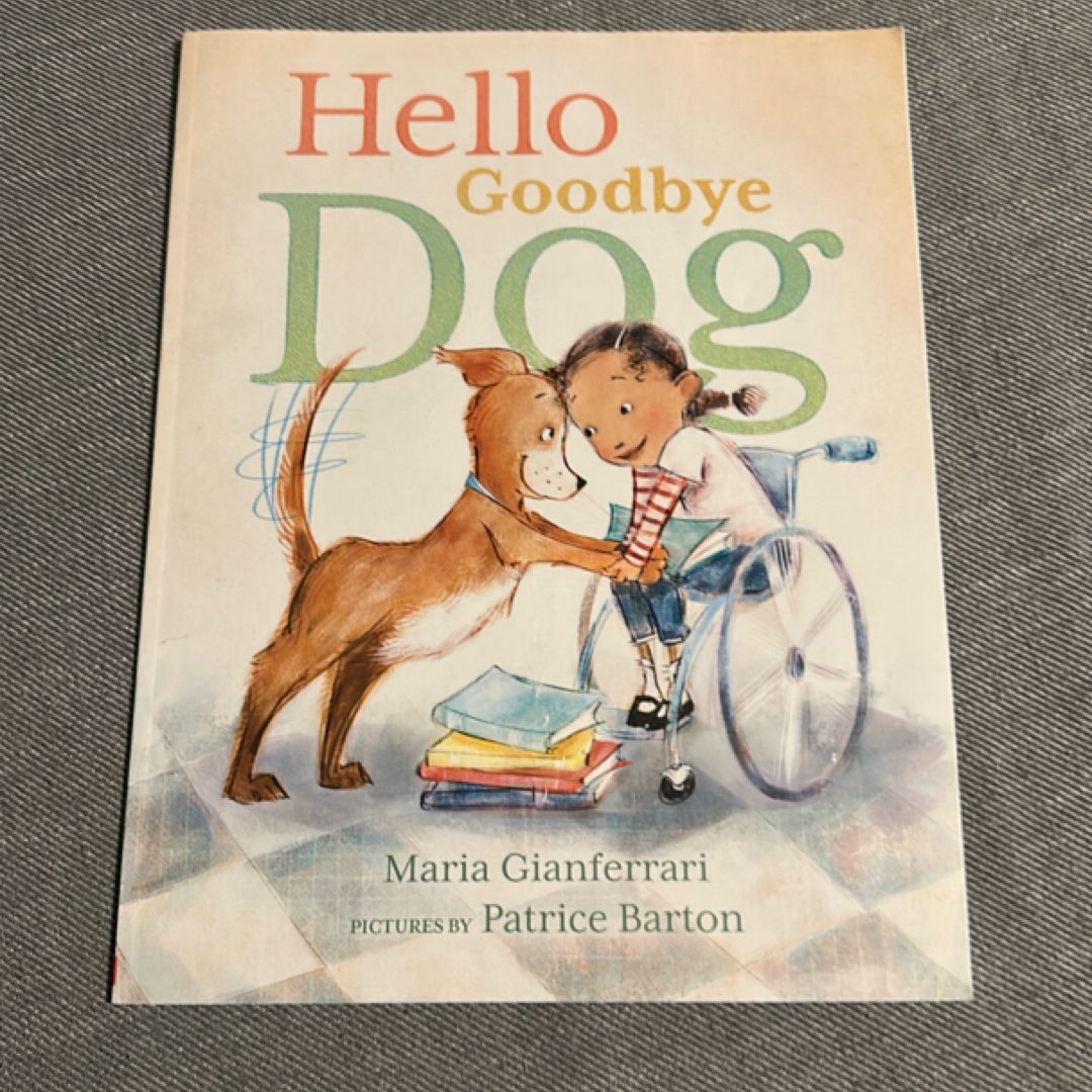 Hello Goodbye Dog