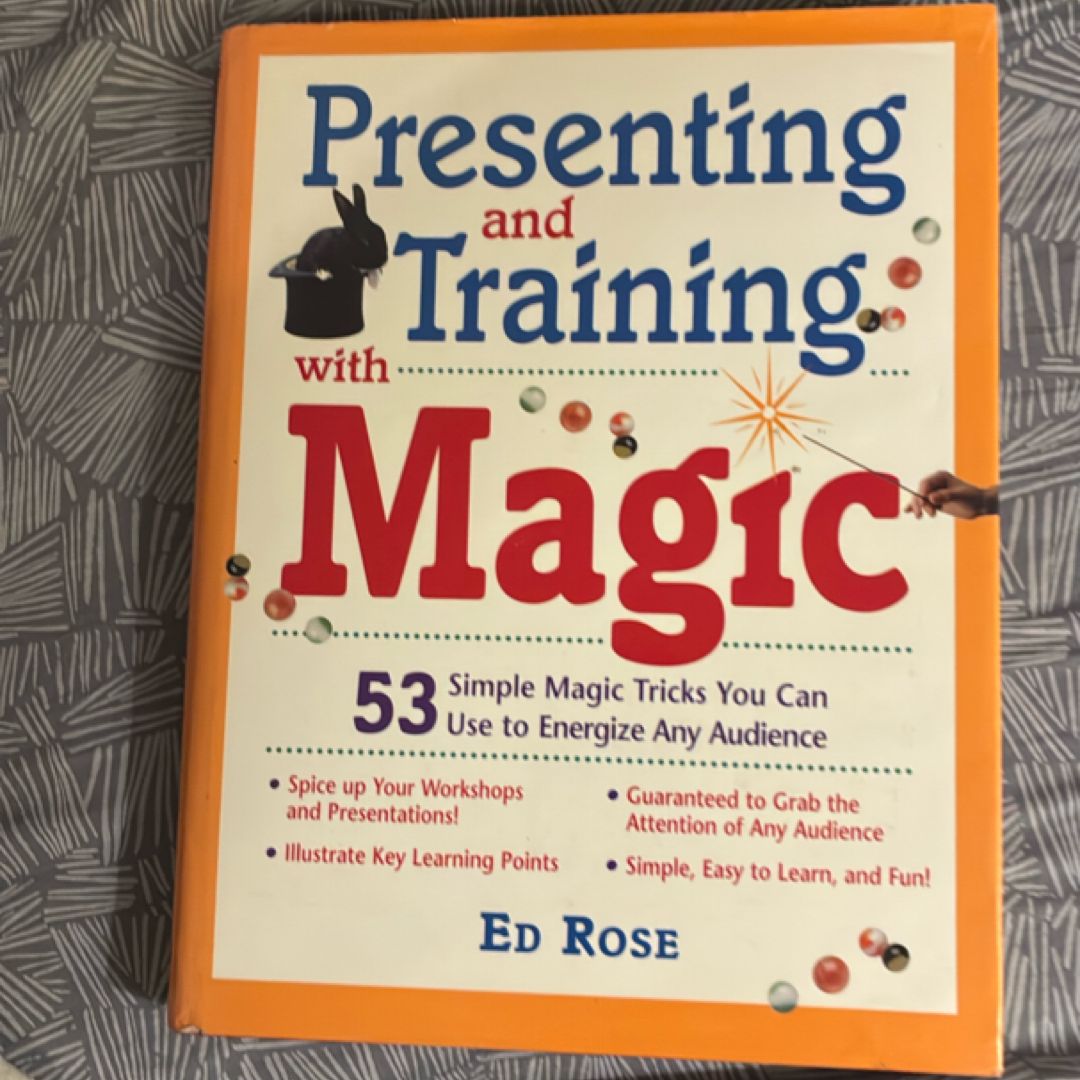Presenting and Training with Magic