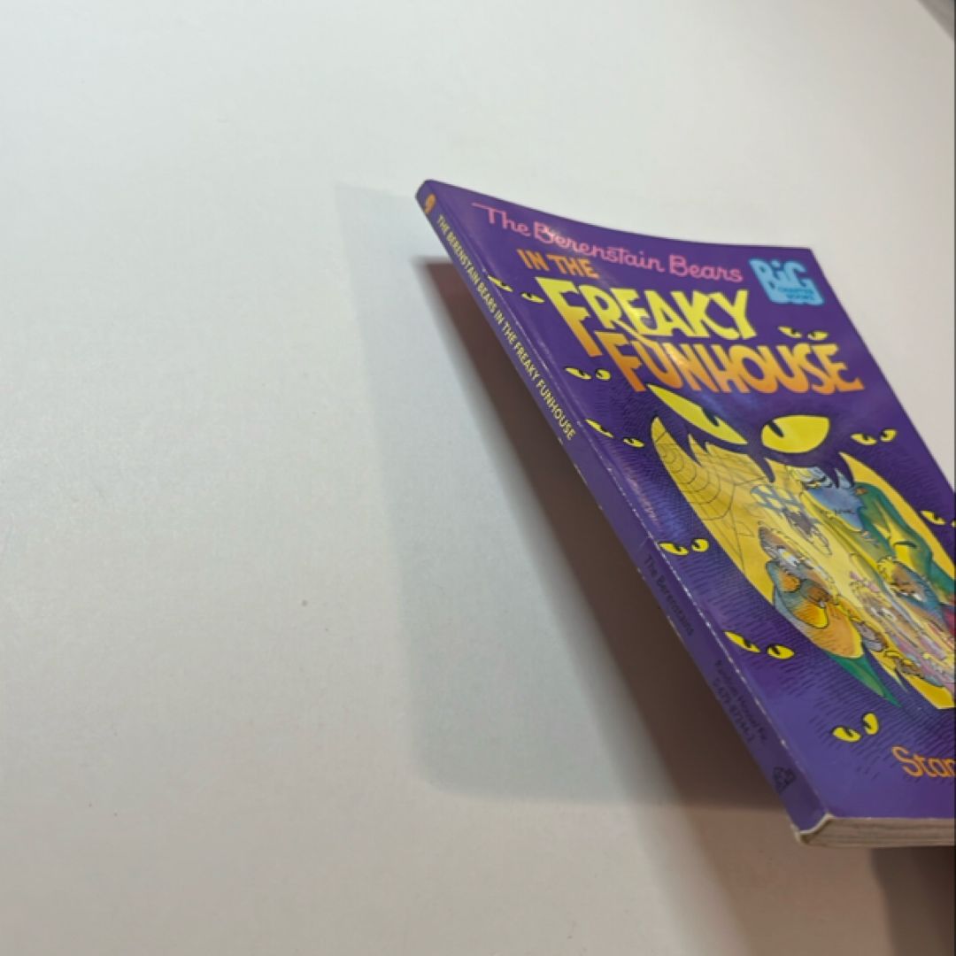 The Berenstain Bears in the Freaky Funhouse