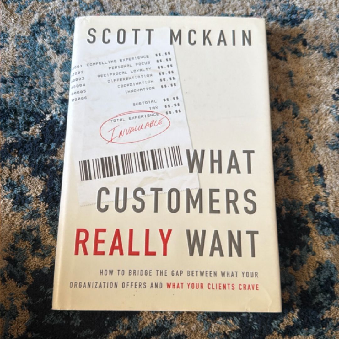 What Customers Really Want