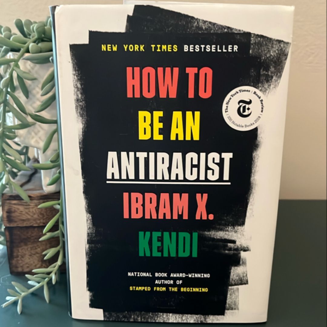 How to Be an Antiracist
