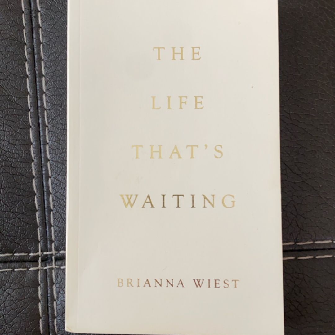 The Life That's Waiting