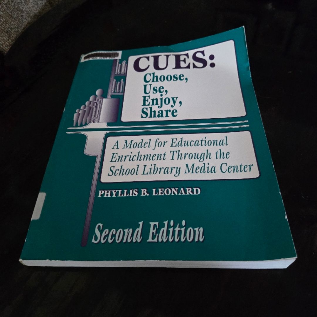CUES: Choose, Use, Enjoy, Share