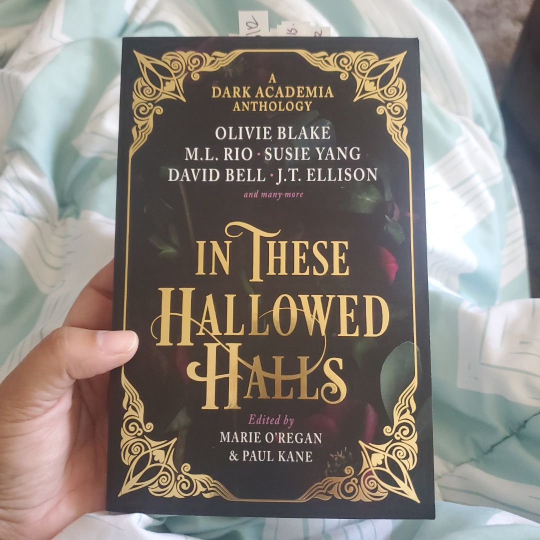 In These Hallowed Halls: a Dark Academia Anthology