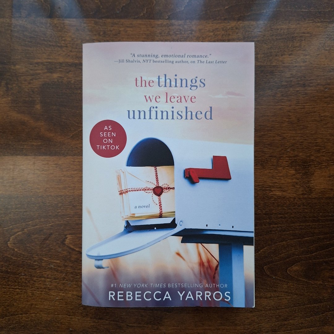 The Things We Leave Unfinished