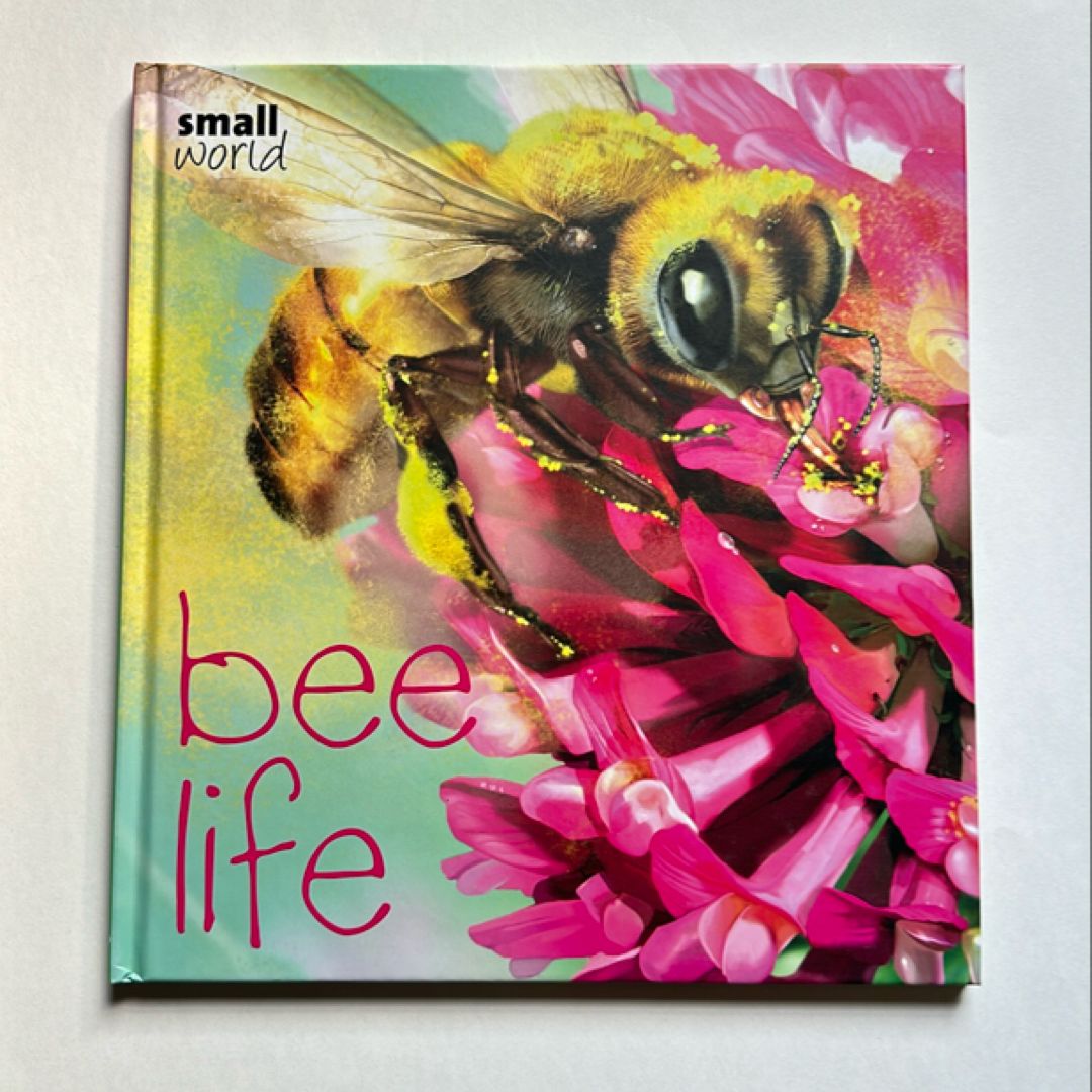 Bee Life