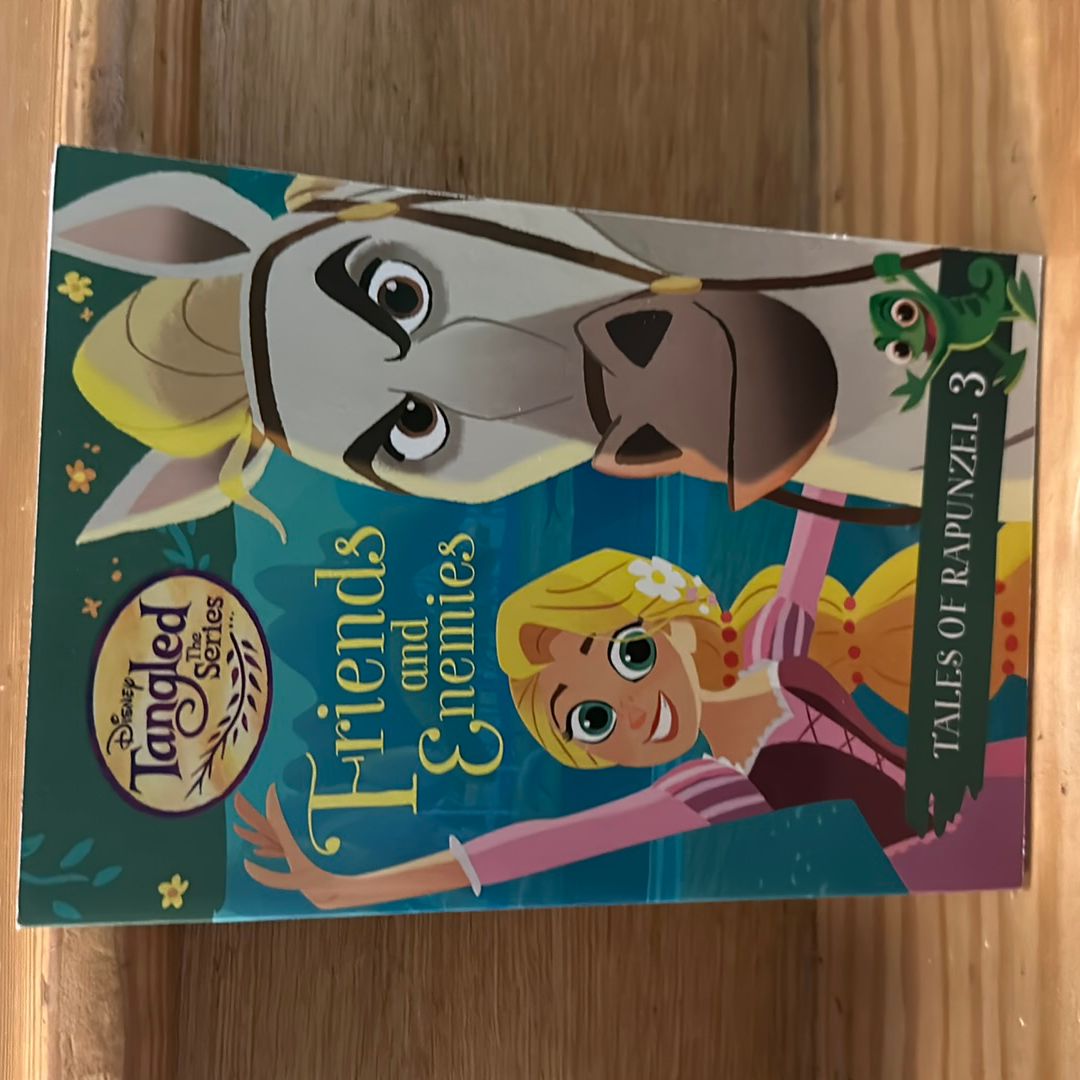 Tales of Rapunzel #3: Friends and Enemies (Disney Tangled the Series)