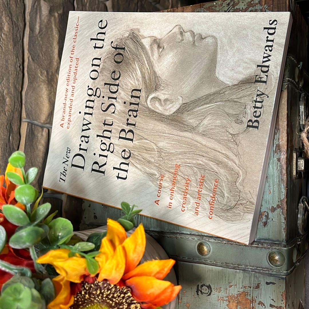 The New Drawing on the Right Side of the Brain