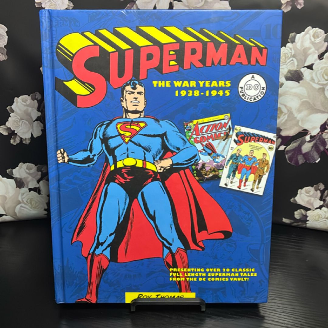 Superman: the War Years 1938-1945
