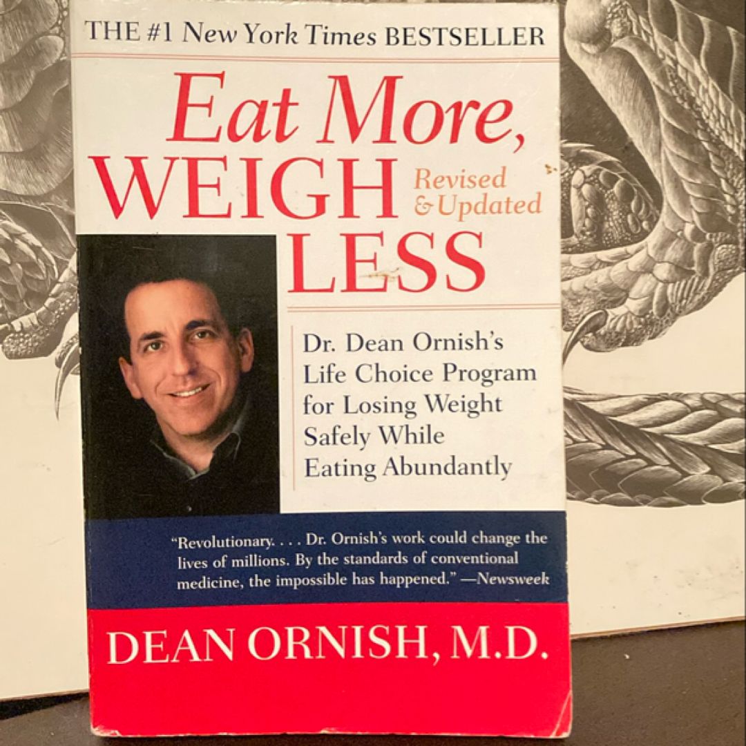 Eat More, Weigh Less