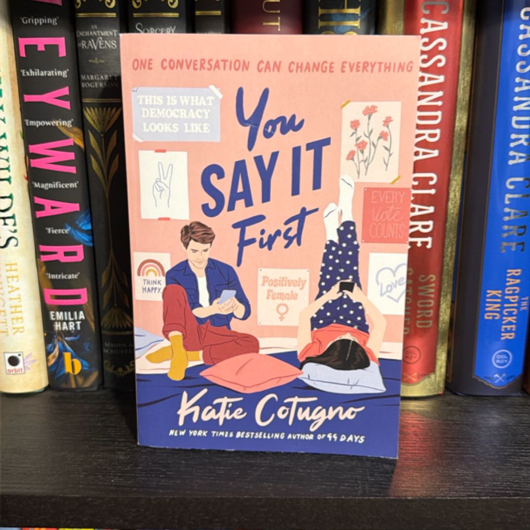 You Say It First