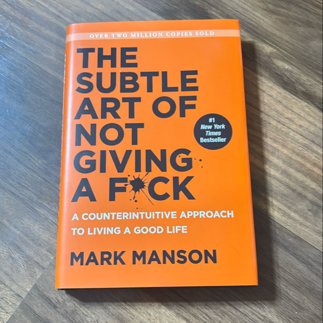 The Subtle Art of Not Giving a F*ck