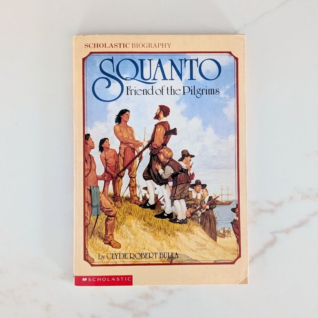 Squanto, Friend of the Pilgrims