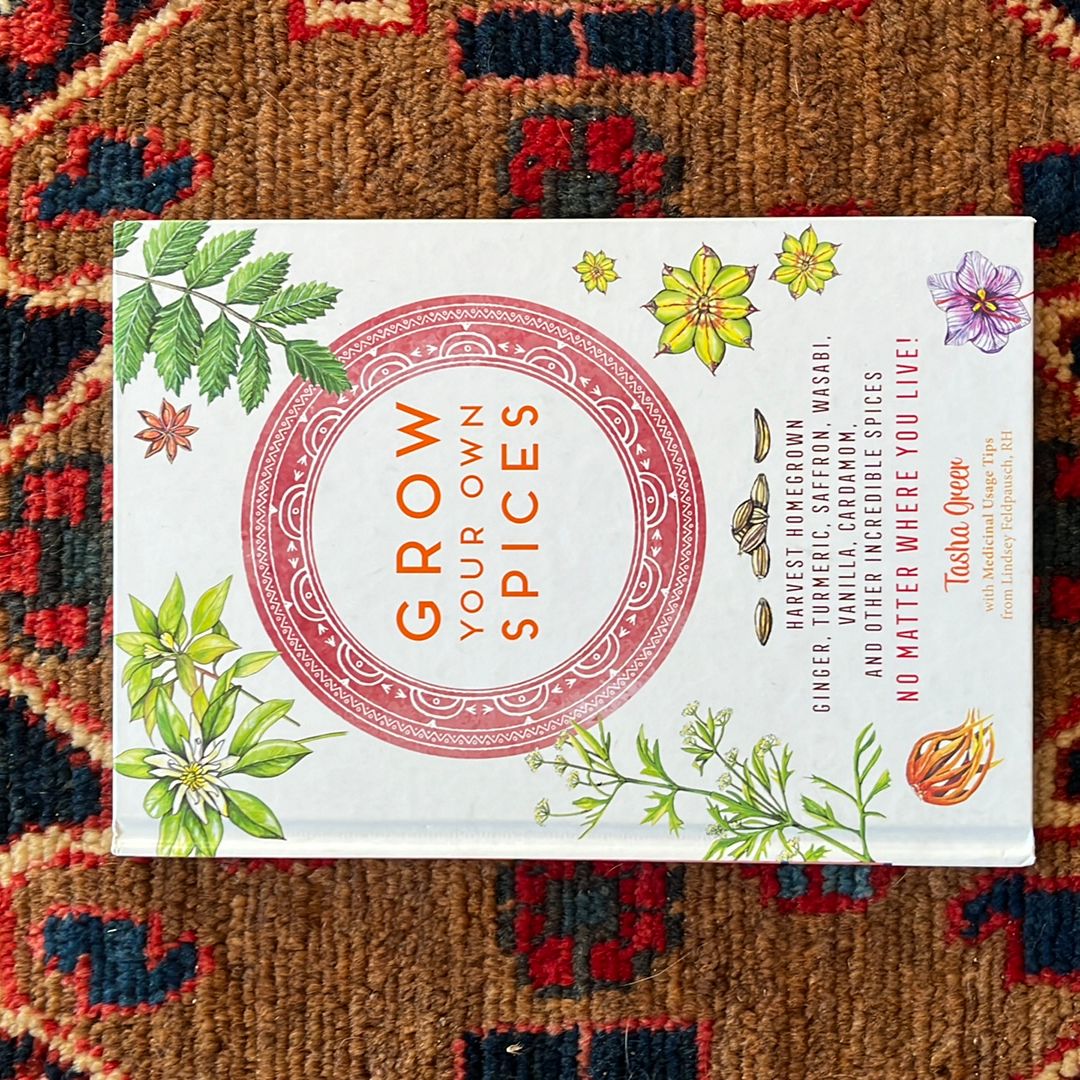 Grow Your Own Spices