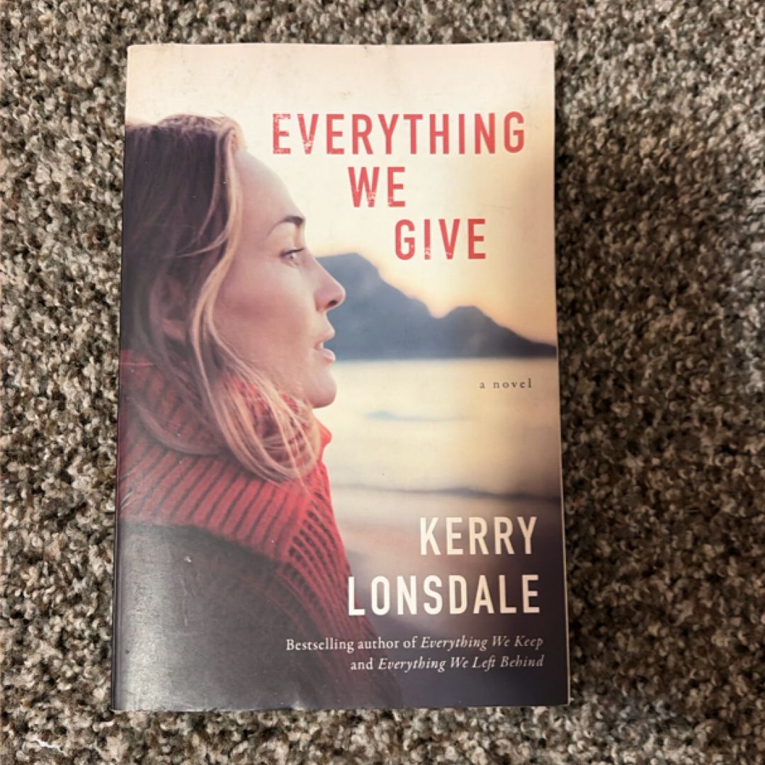 Everything We Give