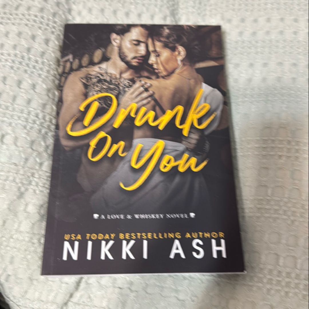 Drunk on You