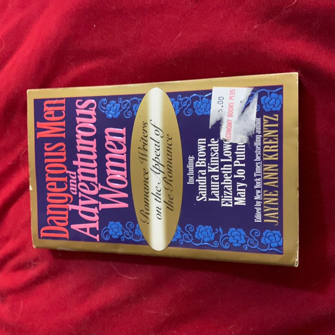 Dangerous Men and Adventurous Women