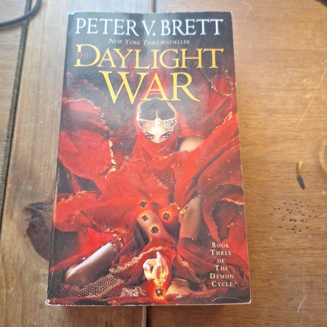 The Daylight War: Book Three of the Demon Cycle