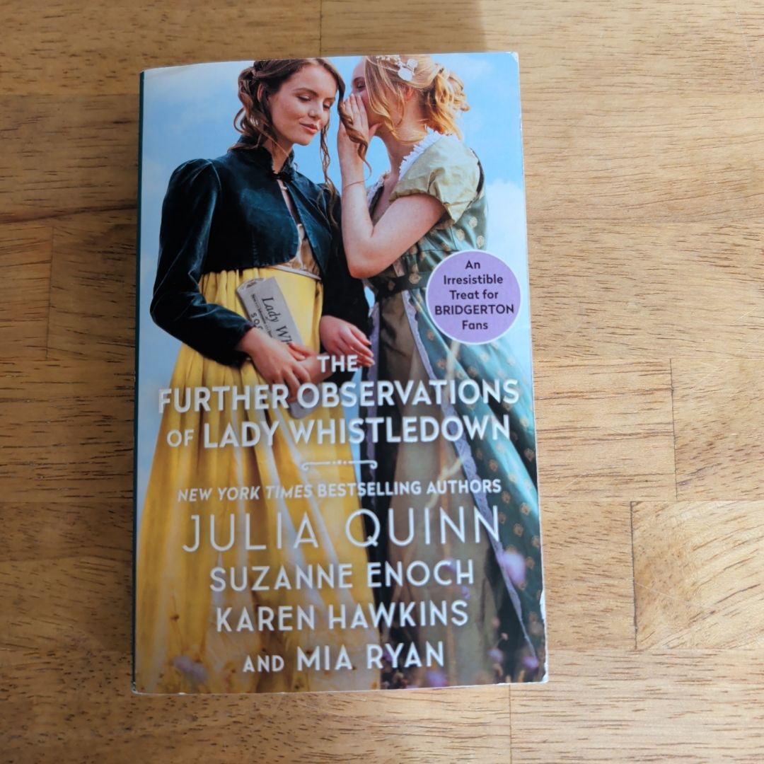 The Further Observations of Lady Whistledown
