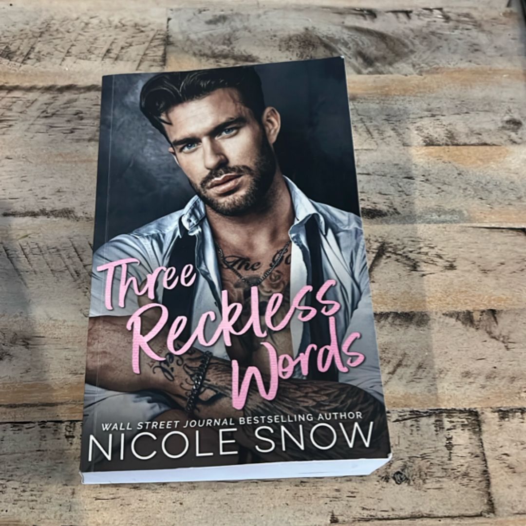 Three Reckless Words: a Grumpy Sunshine Romance