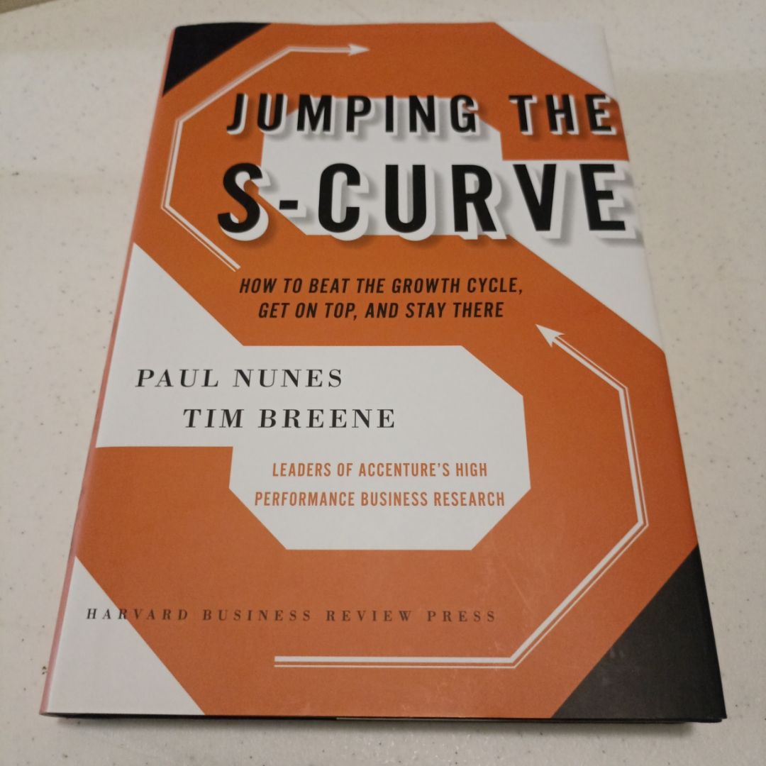 Jumping the S-Curve