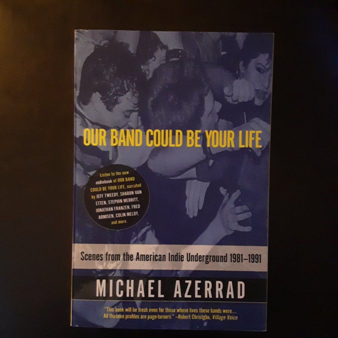 Our Band Could Be Your Life
