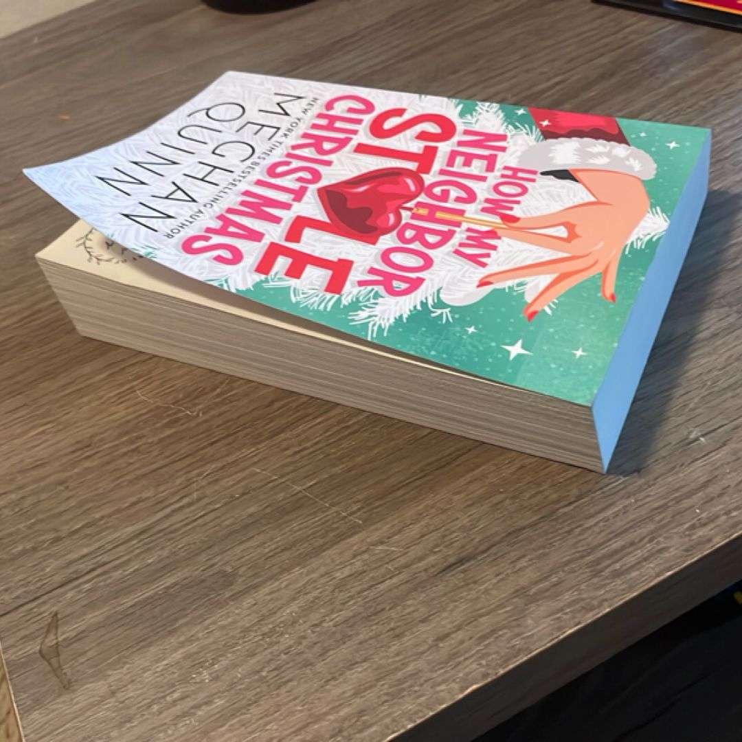 How My Neighbor Stole Christmas